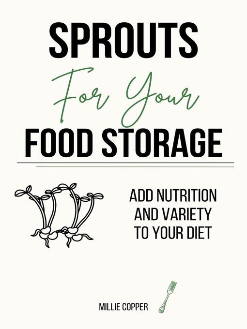 Title details for Sprouts for Your Food Storage by Millie Copper - Wait list
